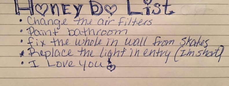 Do you have a Honey- Do list posted at your house?